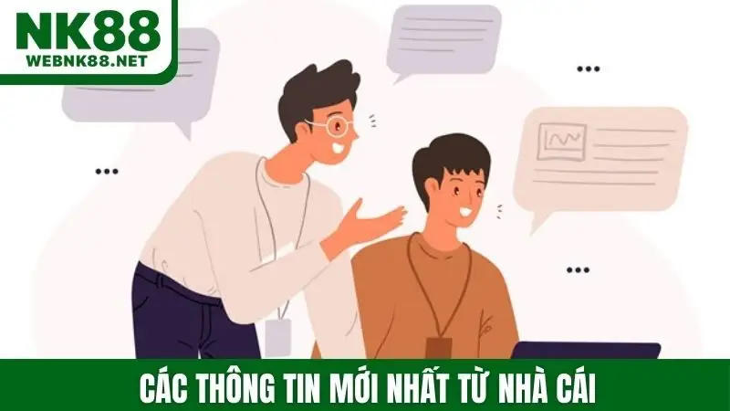 Các thông tin mới nhất từ nhà cái
