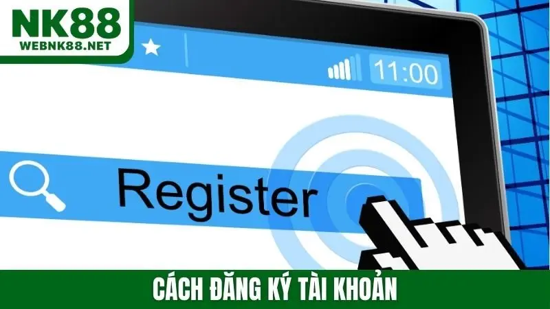 cách đăng ký tài khoản