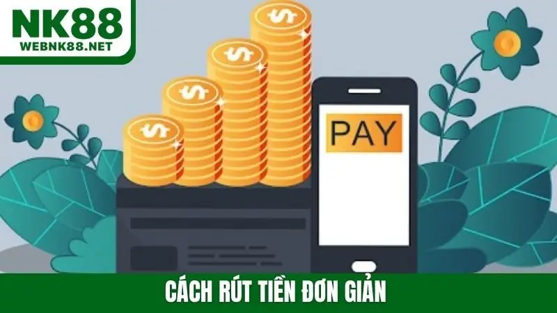 cách rút tiền đơn giản