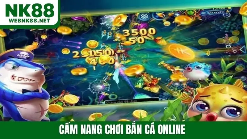 cẩm nang chơi bắn cá online