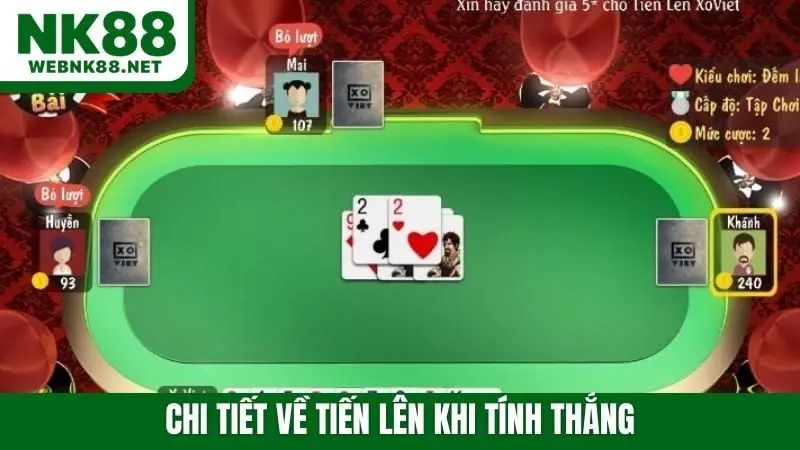 Chi tiết về tiến lên khi tính thắng